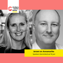 Jeroen en Annamarike, spreken op Kennisfestival Anders werkt beter